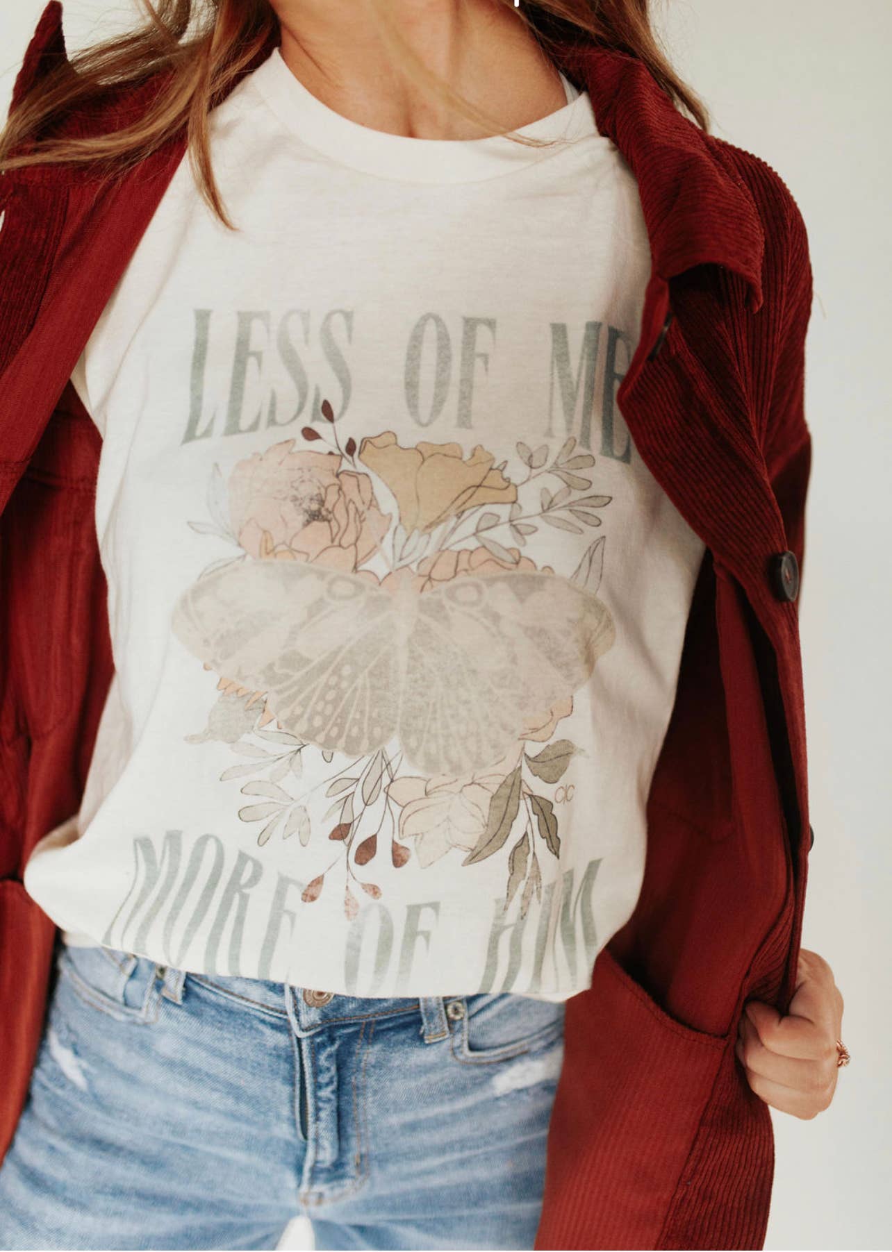Less Of Me More Of Him Graphic T