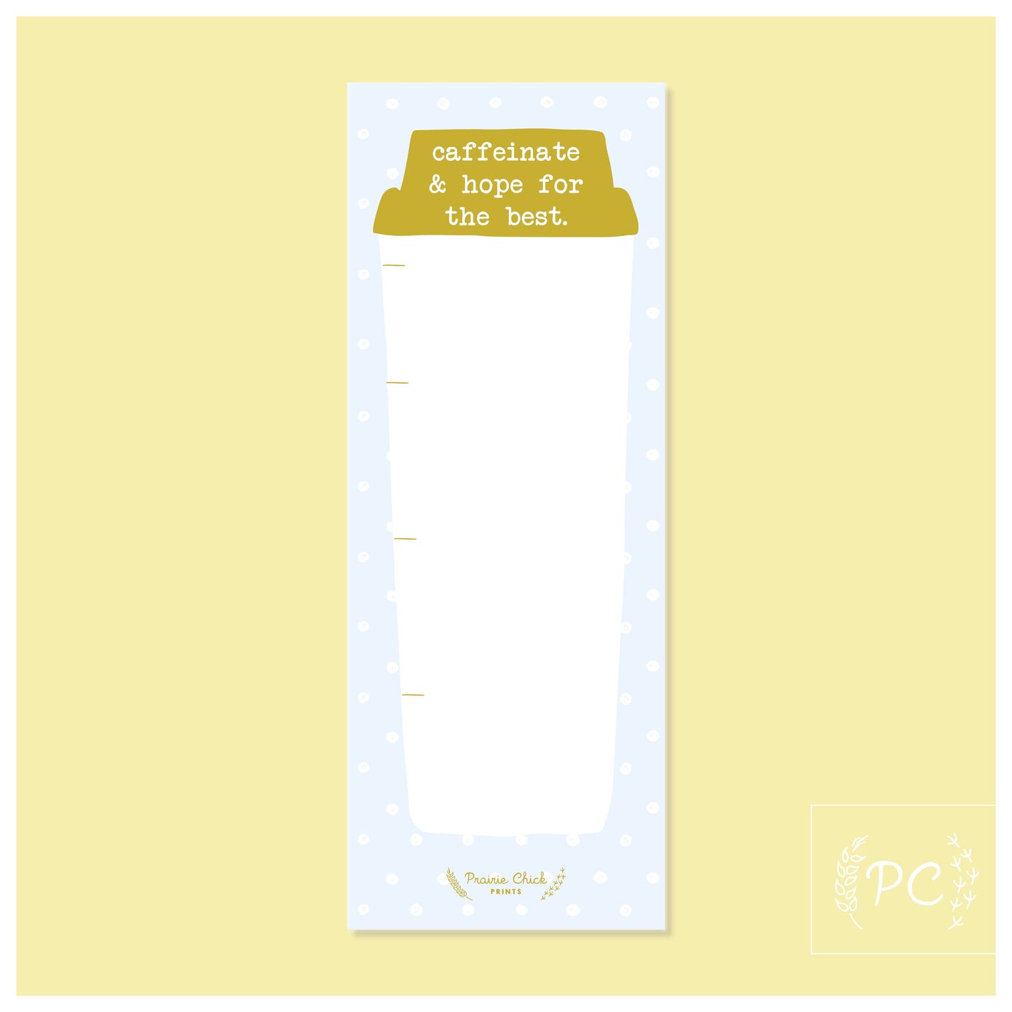 Caffeinate & hope for the best | note pad