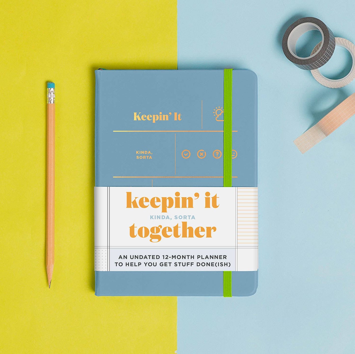 Keepin’ It Kinda, Sorta Together Hardcover Planner