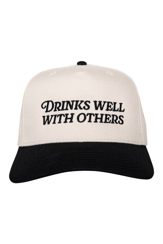 DRINKS WELL WITH OTHERS TRUCKER HAT