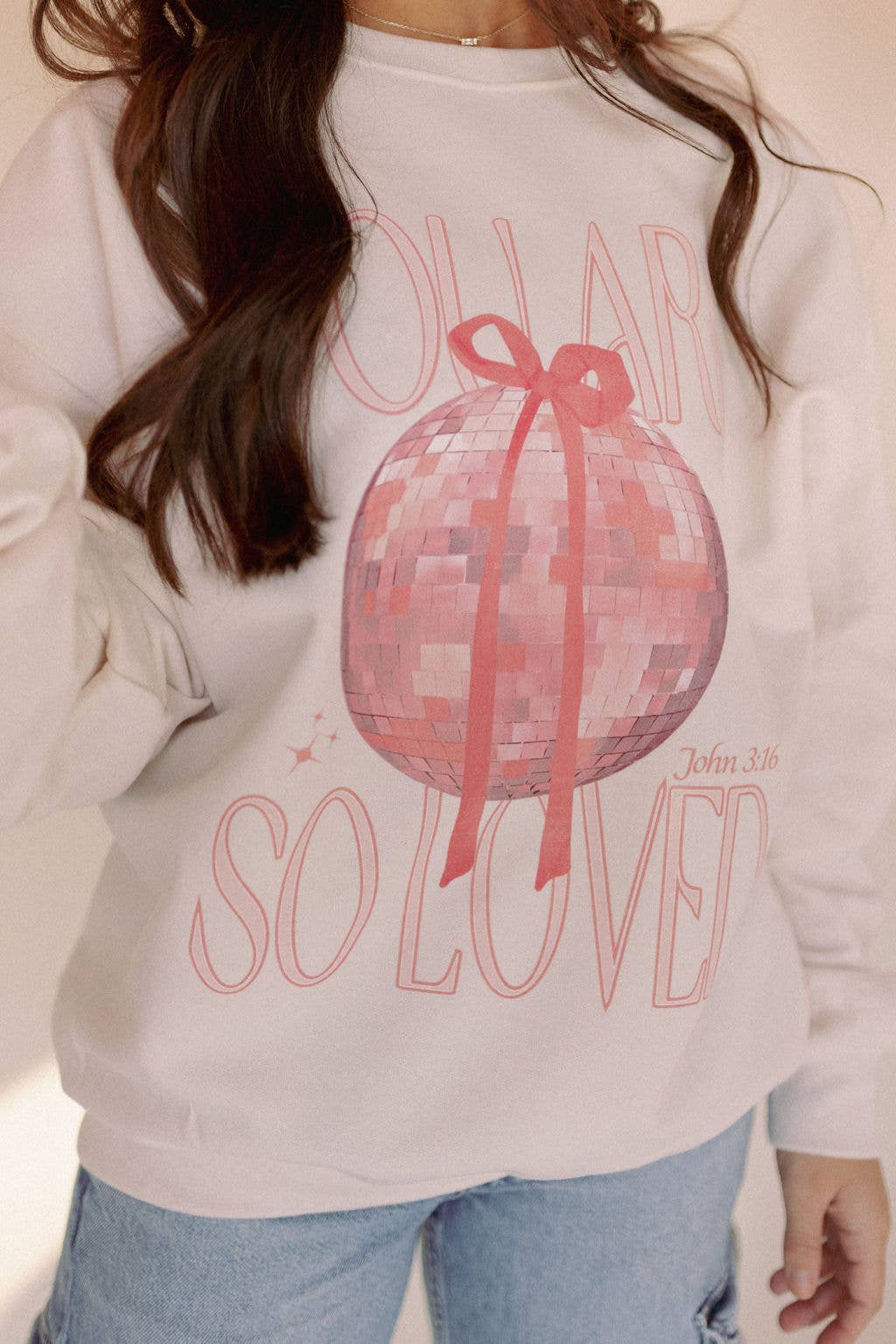 You Are So Loved Sweatshirt